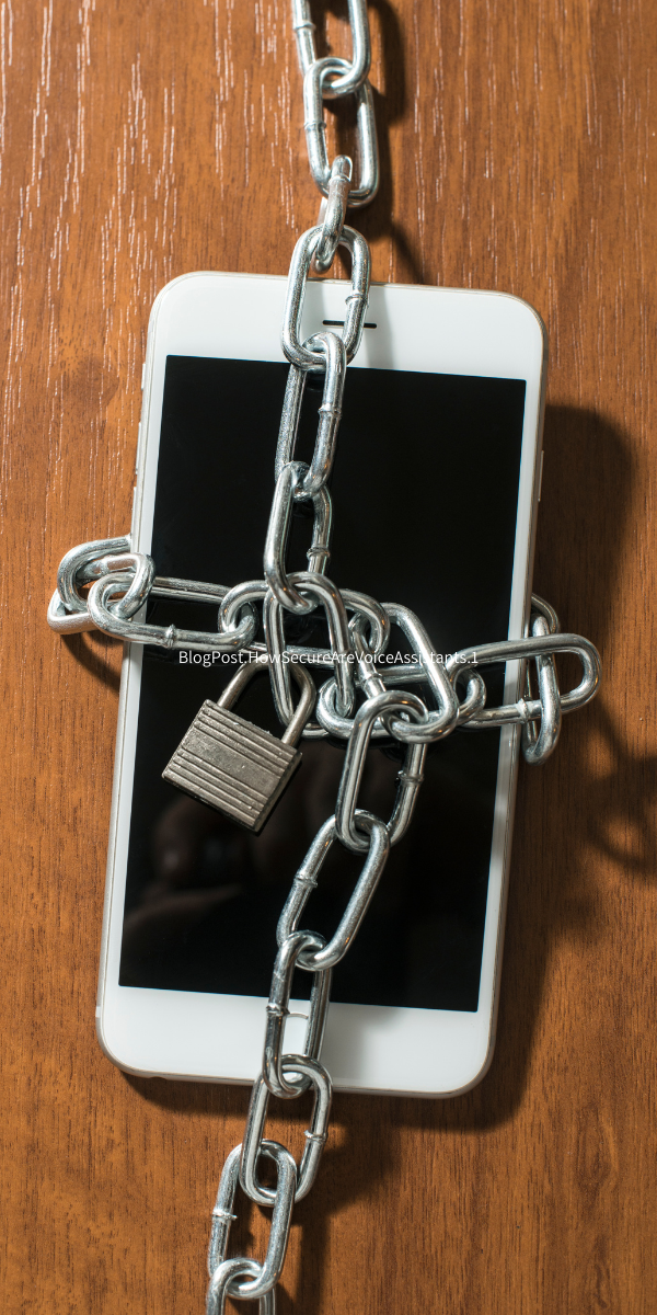 Smartphone with a chain around it. Indicating that we should secure our Voice Assistants.